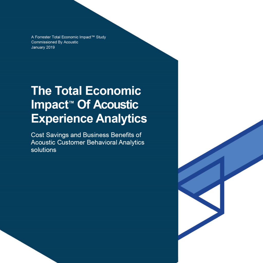The Total EconomicImpact™Of Acoustic Experience Analytics